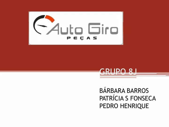 grupo 8j b rbara barros patr cia s fonseca pedro henrique