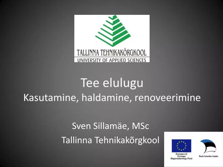 tee elulugu k asutamine haldamine renoveerimine