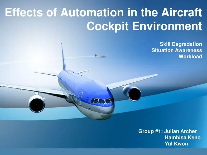 effects of automation in the aircraft cockpit environment