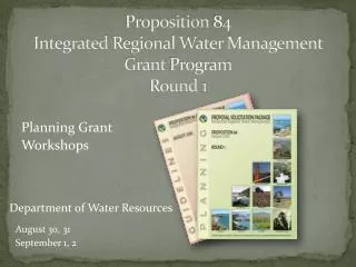 Proposition 84 Integrated Regional Water Management Grant Program Round 1