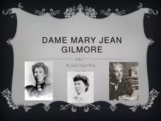 Dame Mary Jean Gilmore