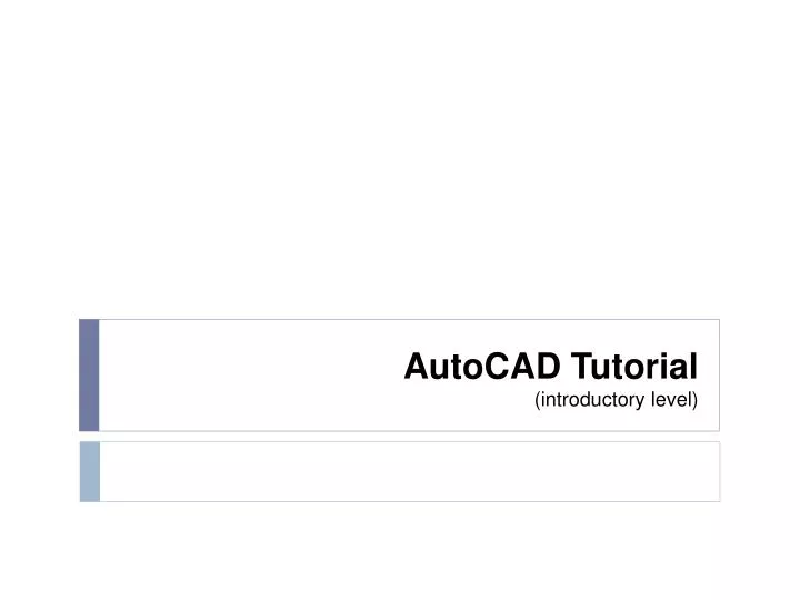 autocad tutorial introductory level