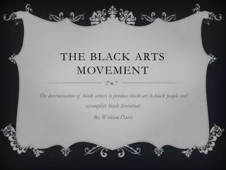 The black arts movement