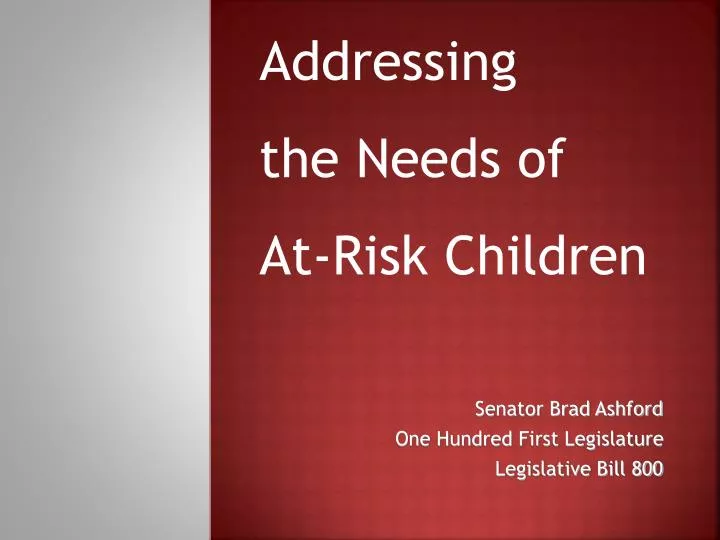 senator brad ashford one hundred first legislature legislative bill 800