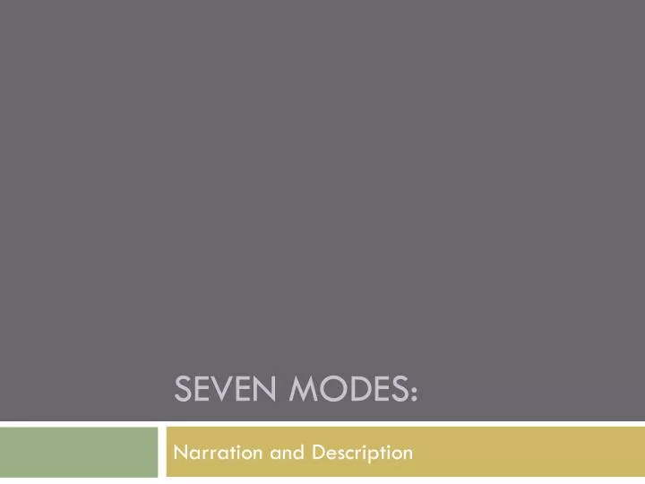 seven modes