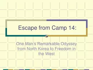 Escape from Camp 14: