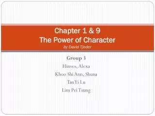 Chapter 1 &amp; 9 The Power of Character by David Tjeder