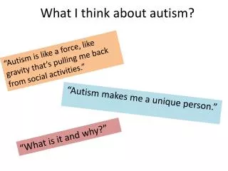 What I think about autism?