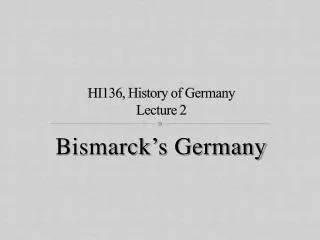 HI136, History of Germany Lecture 2