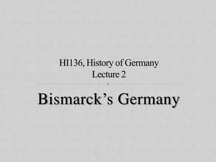 hi136 history of germany lecture 2