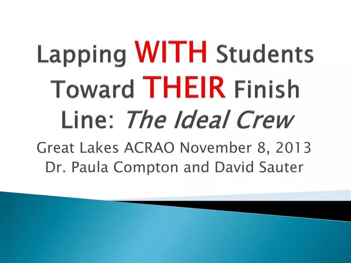 lapping with students toward their finish line the ideal crew