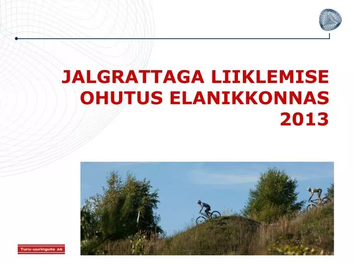 jalgrattaga liiklemise ohutus elanikkonnas 2013
