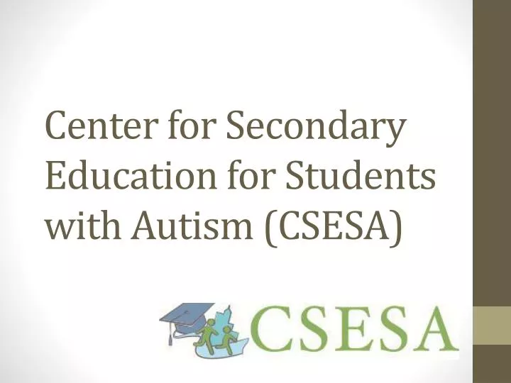 center for secondary education for students with autism csesa