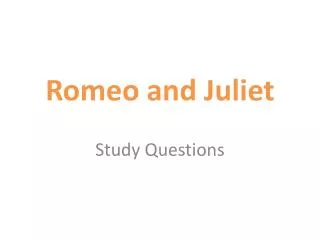 Romeo and Juliet