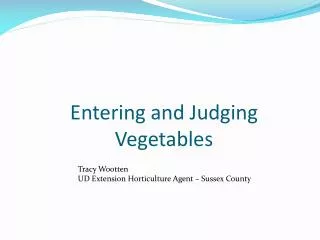 Entering and Judging Vegetables