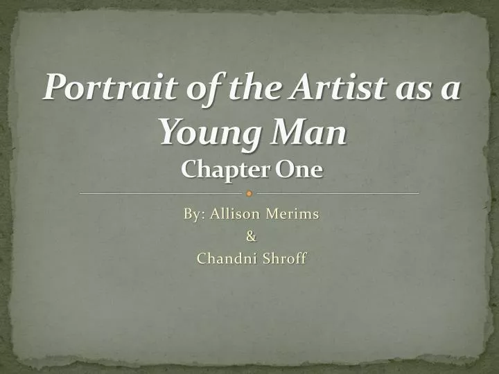 portrait of the artist as a young man chapter one