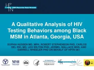 A Qualitative Analysis of HIV Testing Behaviors among Black MSM in Atlanta, Georgia, USA