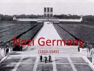 Nazi Germany (1933-1945)