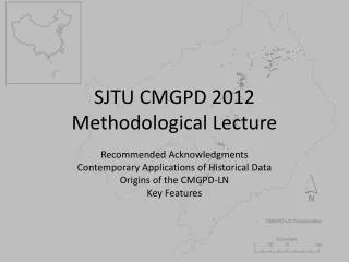 SJTU CMGPD 2012 Methodological Lecture