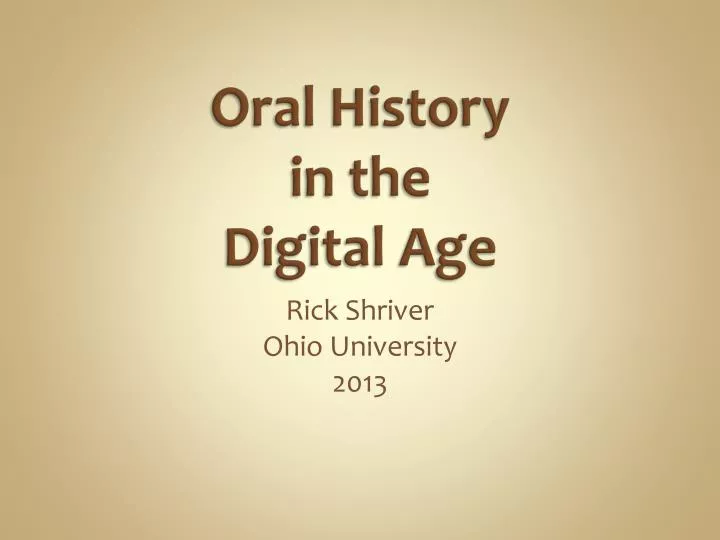oral history in the digital age
