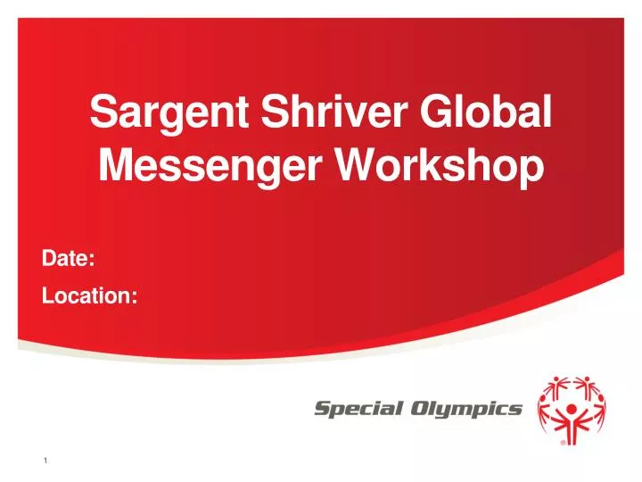sargent shriver global messenger workshop