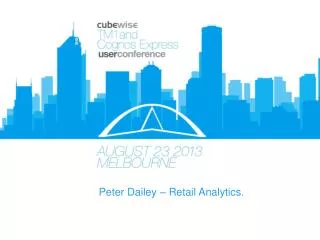 Peter Dailey – Retail Analytics.