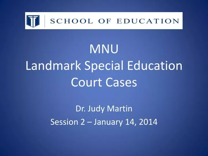 PPT MNU Landmark Special Education Court Cases PowerPoint