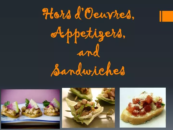 hors d oeuvres appetizers and sandwiches
