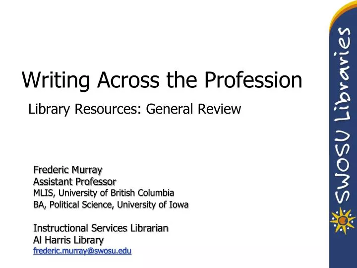writing across the profession library resources general review