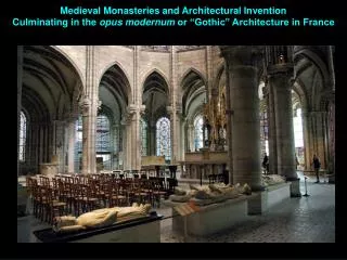 Medieval Monasteries and Architectural Invention