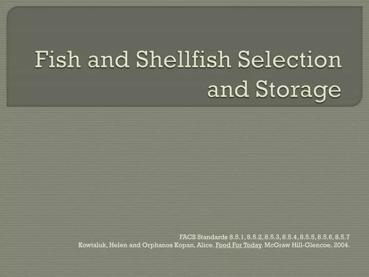fish and shellfish selection and storage