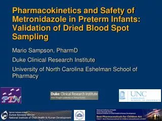 Mario Sampson, PharmD Duke Clinical Research Institute