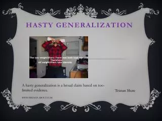 Hasty Generalization