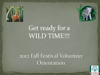2012 Fall Festival Volunteer Orientation