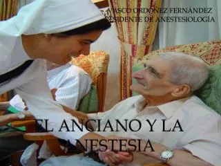 el anciano y la anestesia