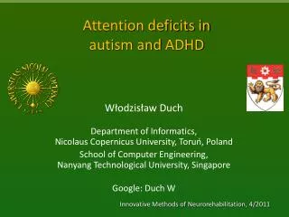 Attention deficits in autism and ADHD