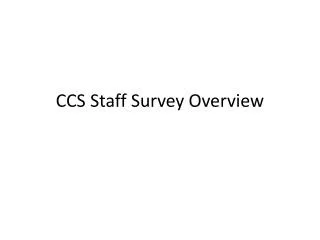 CCS Staff Survey Overview