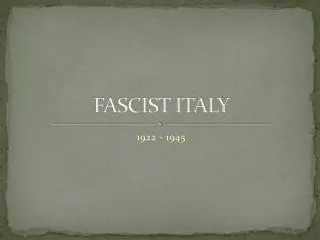 FASCIST ITALY