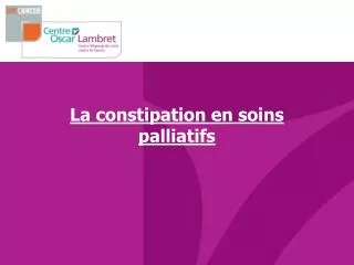 la constipation en soins palliatifs