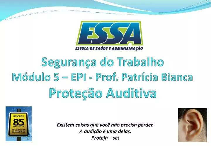 seguran a do trabalho m dulo 5 epi prof patr cia bianca prote o auditiva