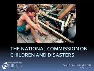 The National Commission on Children and Disasters