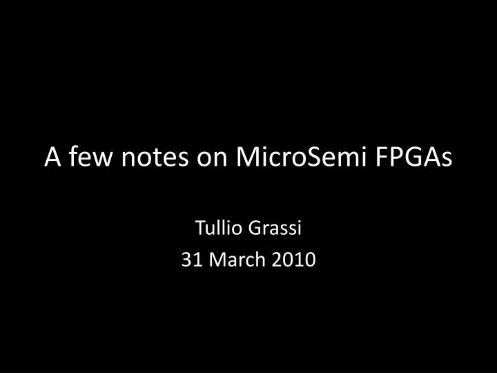a few notes on microsemi fpgas