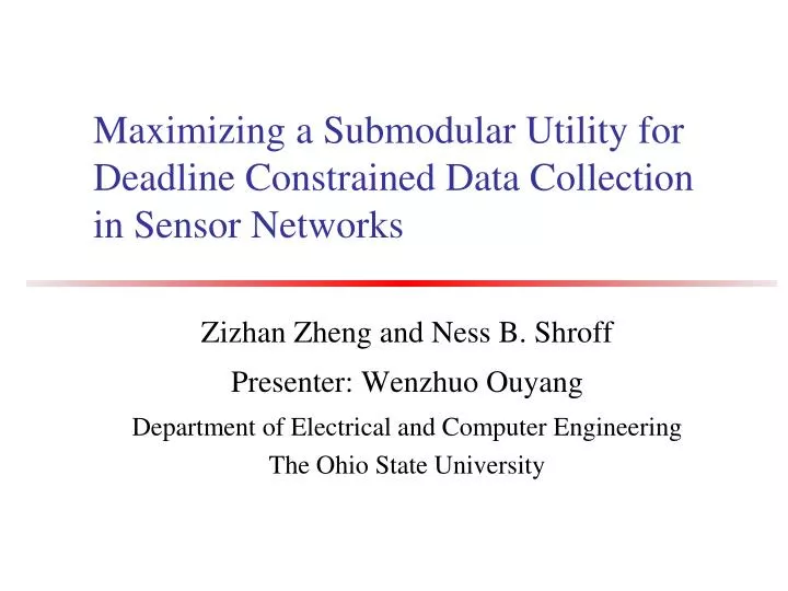maximizing a submodular utility for deadline constrained data collection in sensor networks