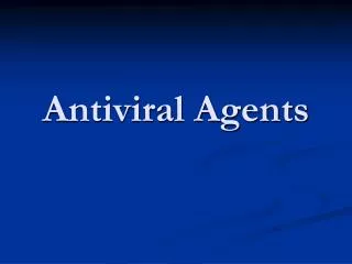 Antiviral Agents