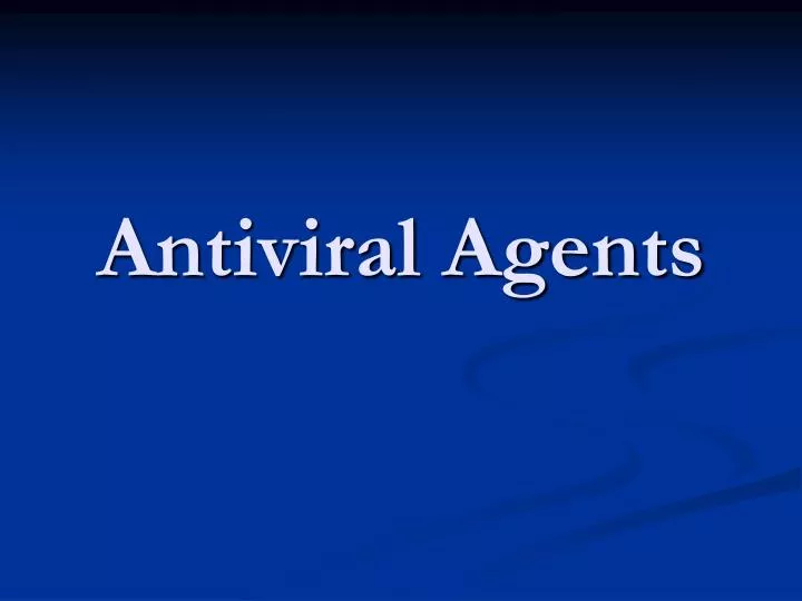 antiviral agents