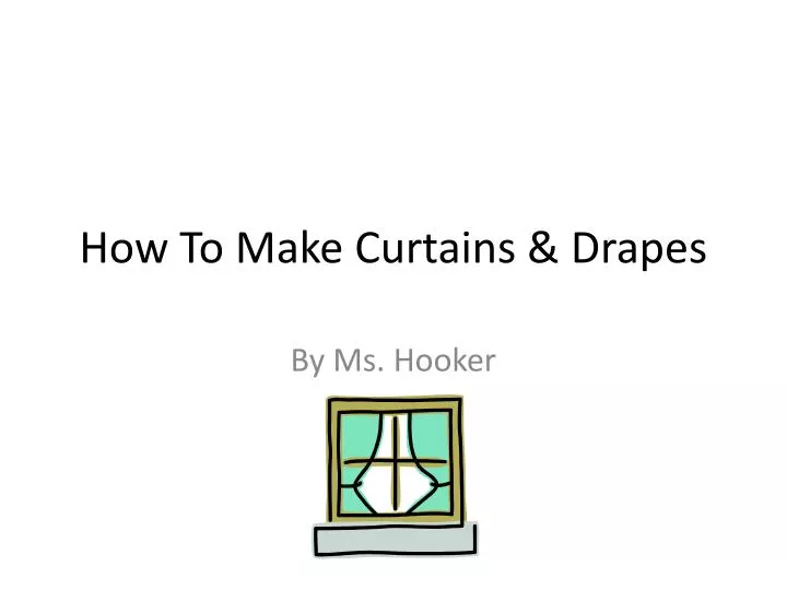how to make curtains drapes