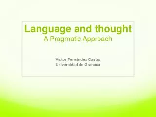 Language and thought A Pragmatic Approach