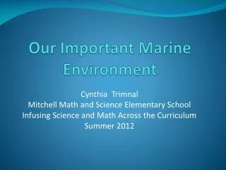 Our Important Marine Environment