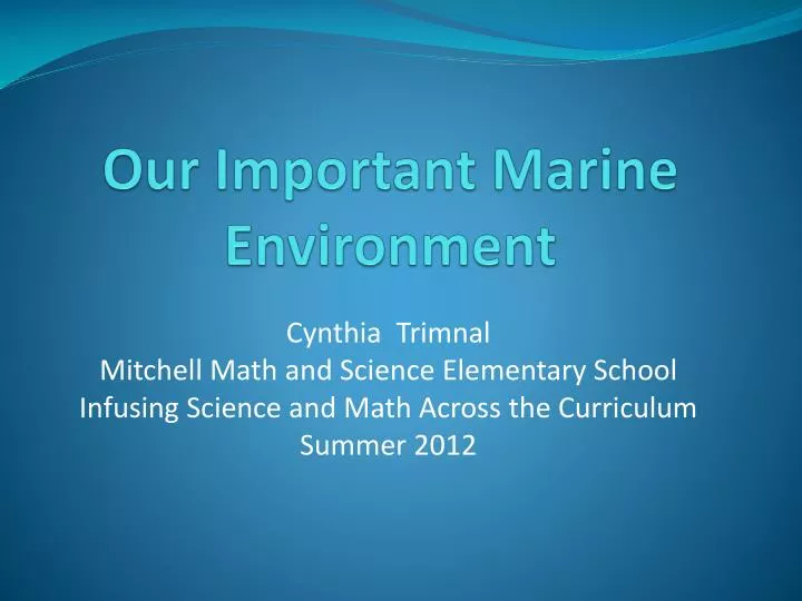 our important marine environment