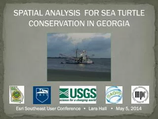 SPATIAL ANALYSIS FOR SEA TURTLE CONSERVATION IN GEORGIA